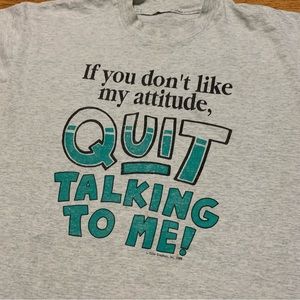 Vintage 90s Quit Talking To Me Grey Tee Shirt L